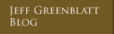 Jeff Greenblatt Blog